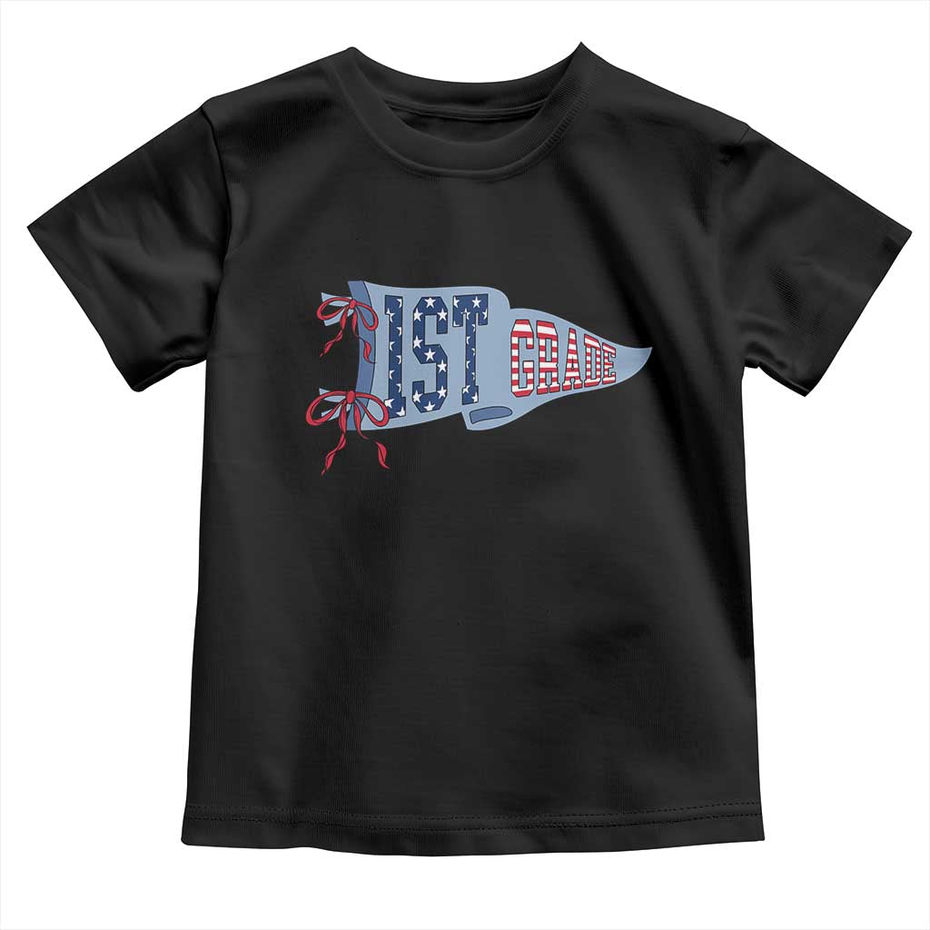 1st Grade Teacher Pennant US Flag Back to School Toddler T Shirt