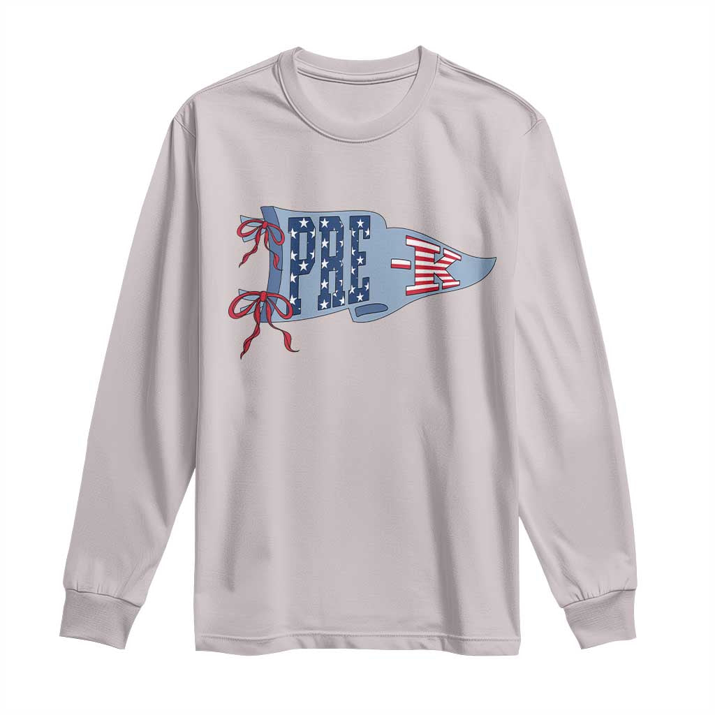 Pre-K Teacher Pennant US Flag Back to School Long Sleeve Shirt