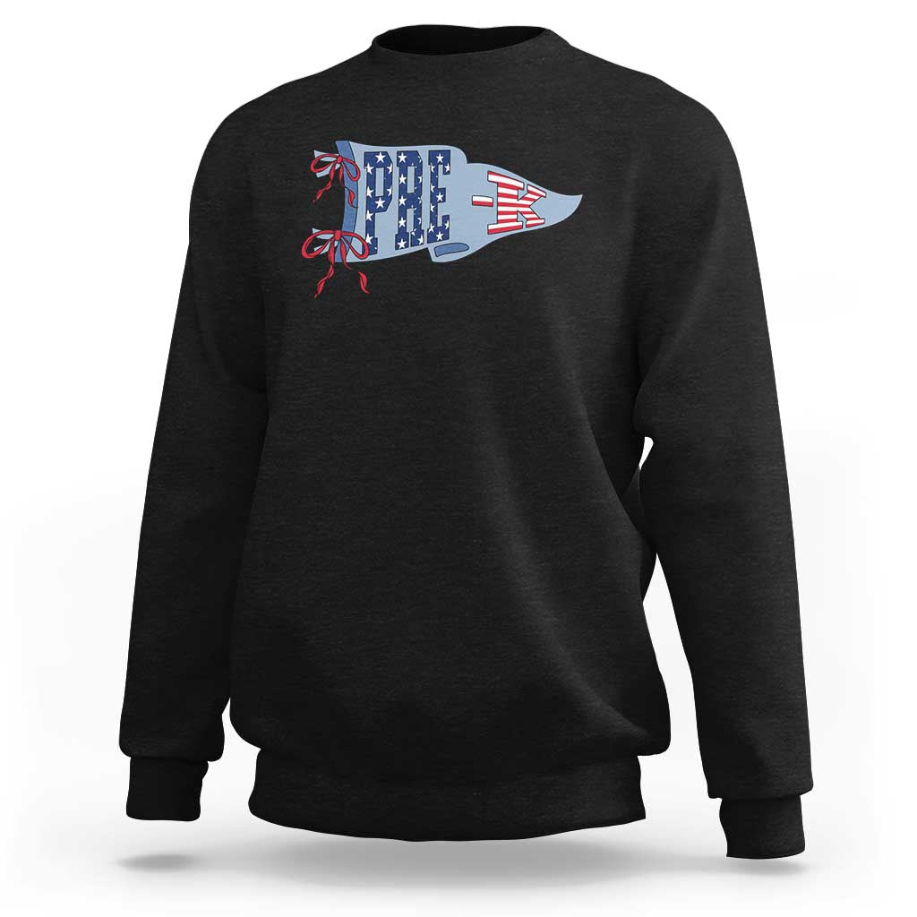 Pre-K Teacher Pennant US Flag Back to School Sweatshirt
