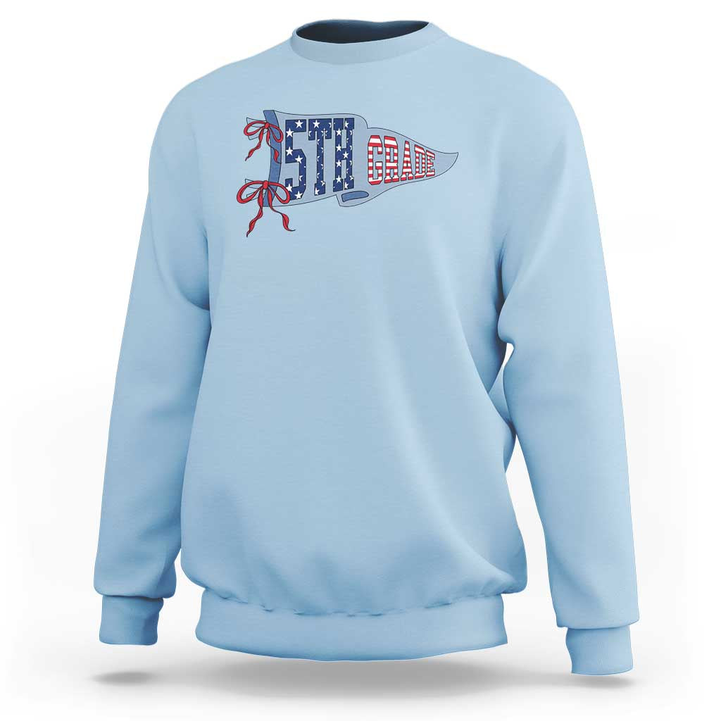 5th Grade Teacher Pennant US Flag Back to School Sweatshirt