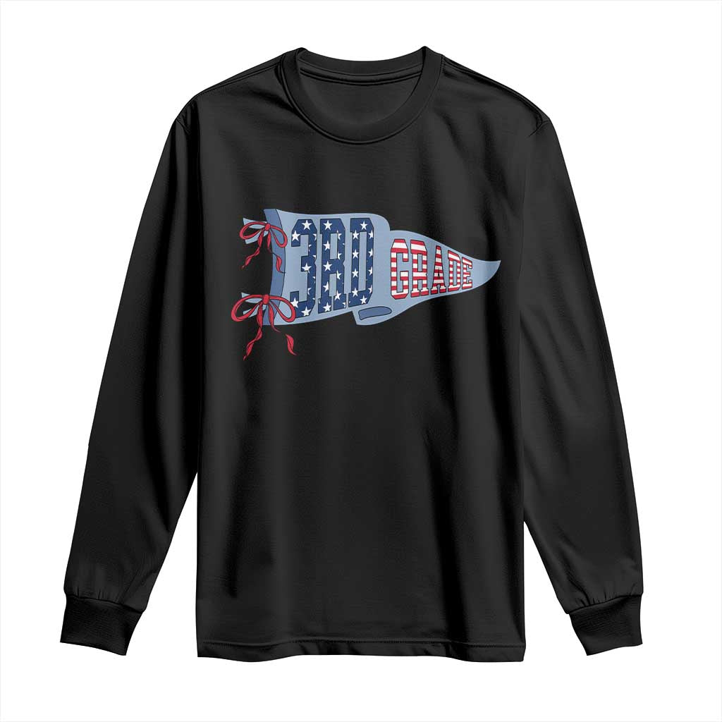 3rd Grade Teacher Pennant US Flag Back to School Long Sleeve Shirt