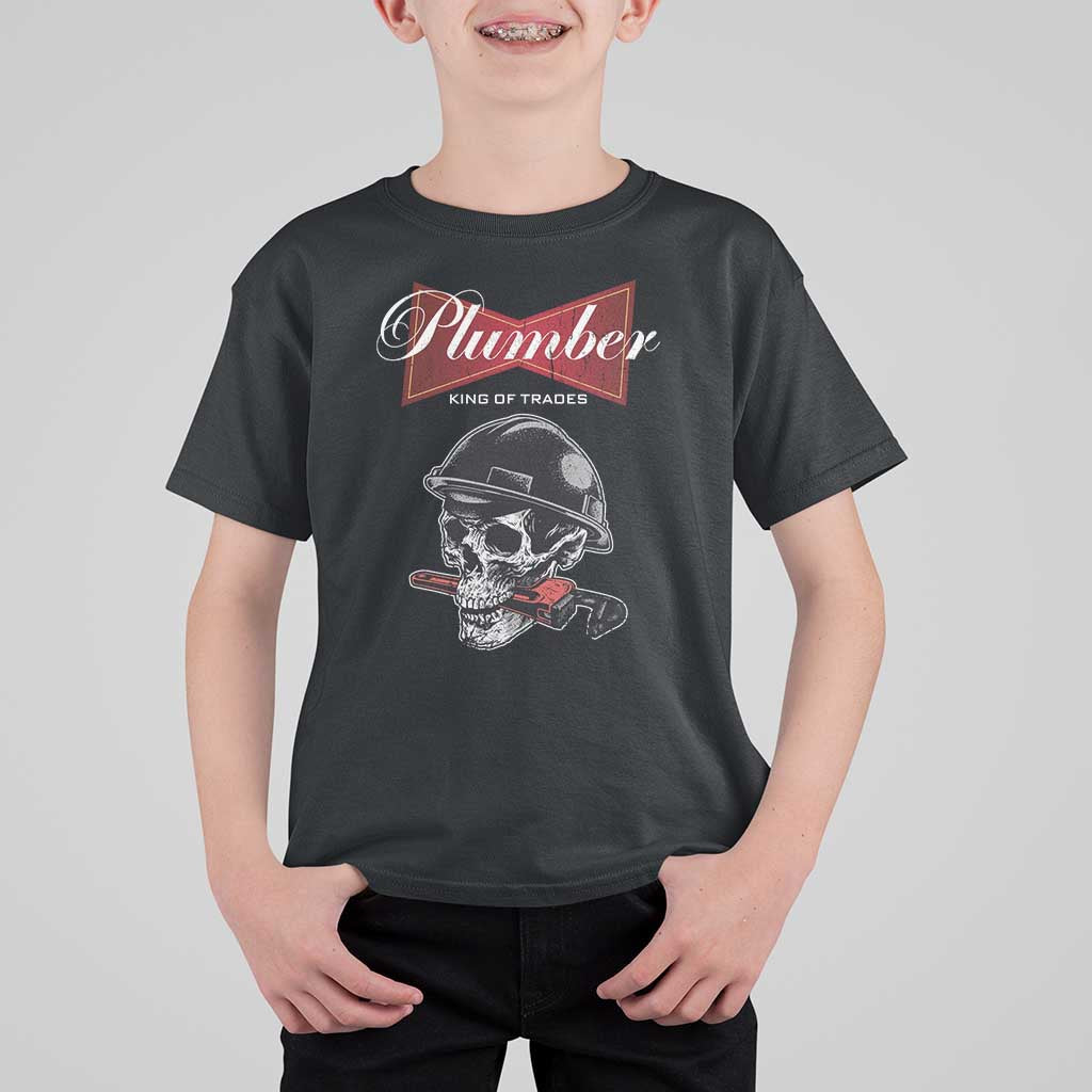 Plumber Plumbing Skull T Shirt For Kid King Of Trades - Wonder Print Shop