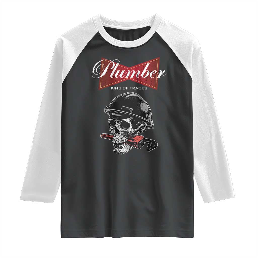 Plumber Plumbing Skull Raglan Shirt King Of Trades - Wonder Print Shop