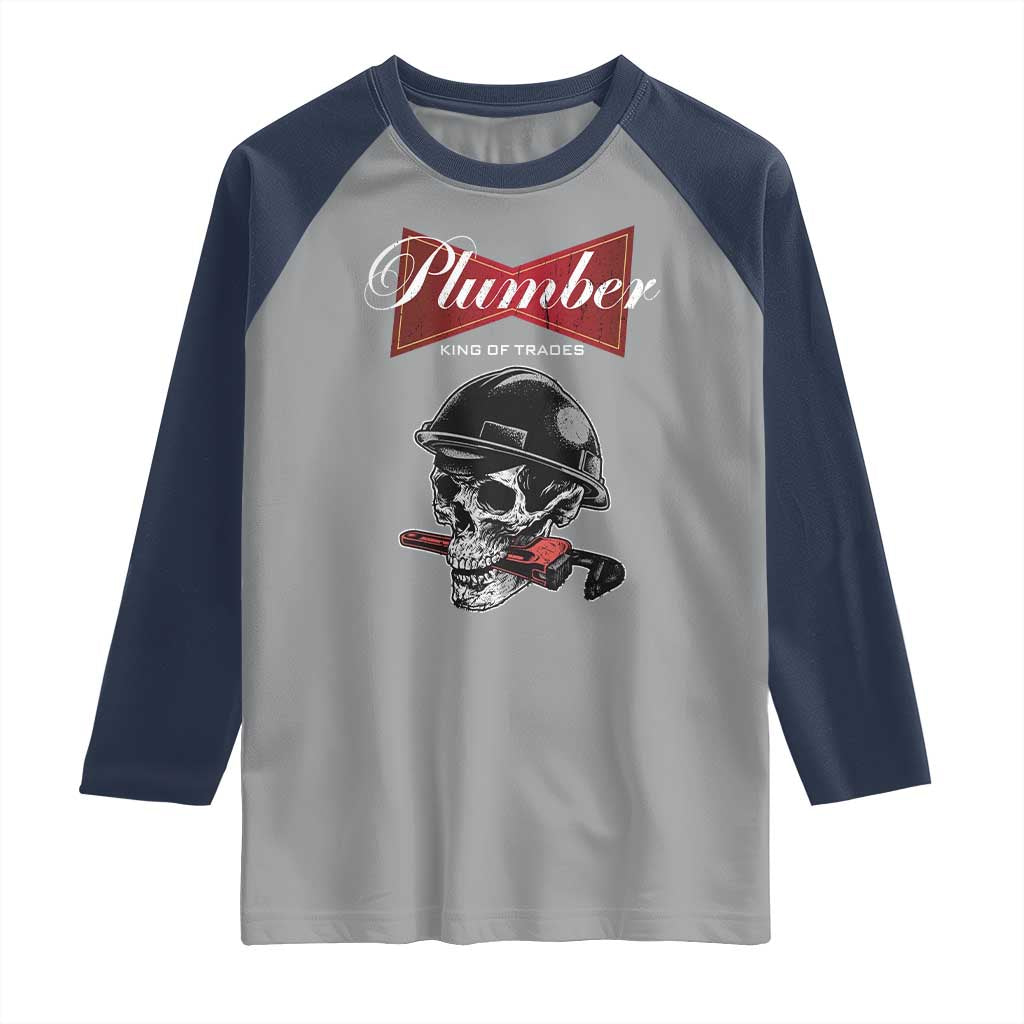 Plumber Plumbing Skull Raglan Shirt King Of Trades - Wonder Print Shop