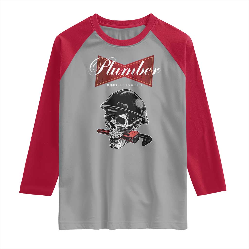 Plumber Plumbing Skull Raglan Shirt King Of Trades - Wonder Print Shop
