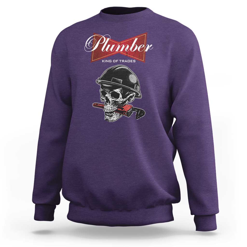 Plumber Plumbing Skull Sweatshirt King Of Trades - Wonder Print Shop