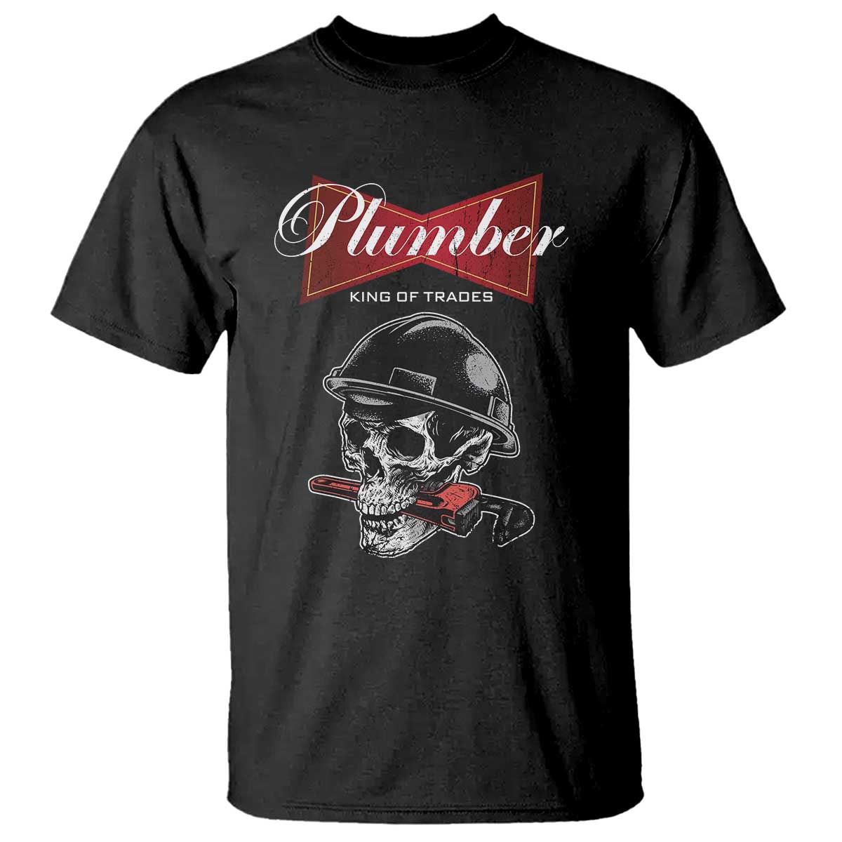 Plumber Plumbing Skull T Shirt King Of Trades - Wonder Print Shop