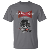 Plumber Plumbing Skull T Shirt King Of Trades - Wonder Print Shop