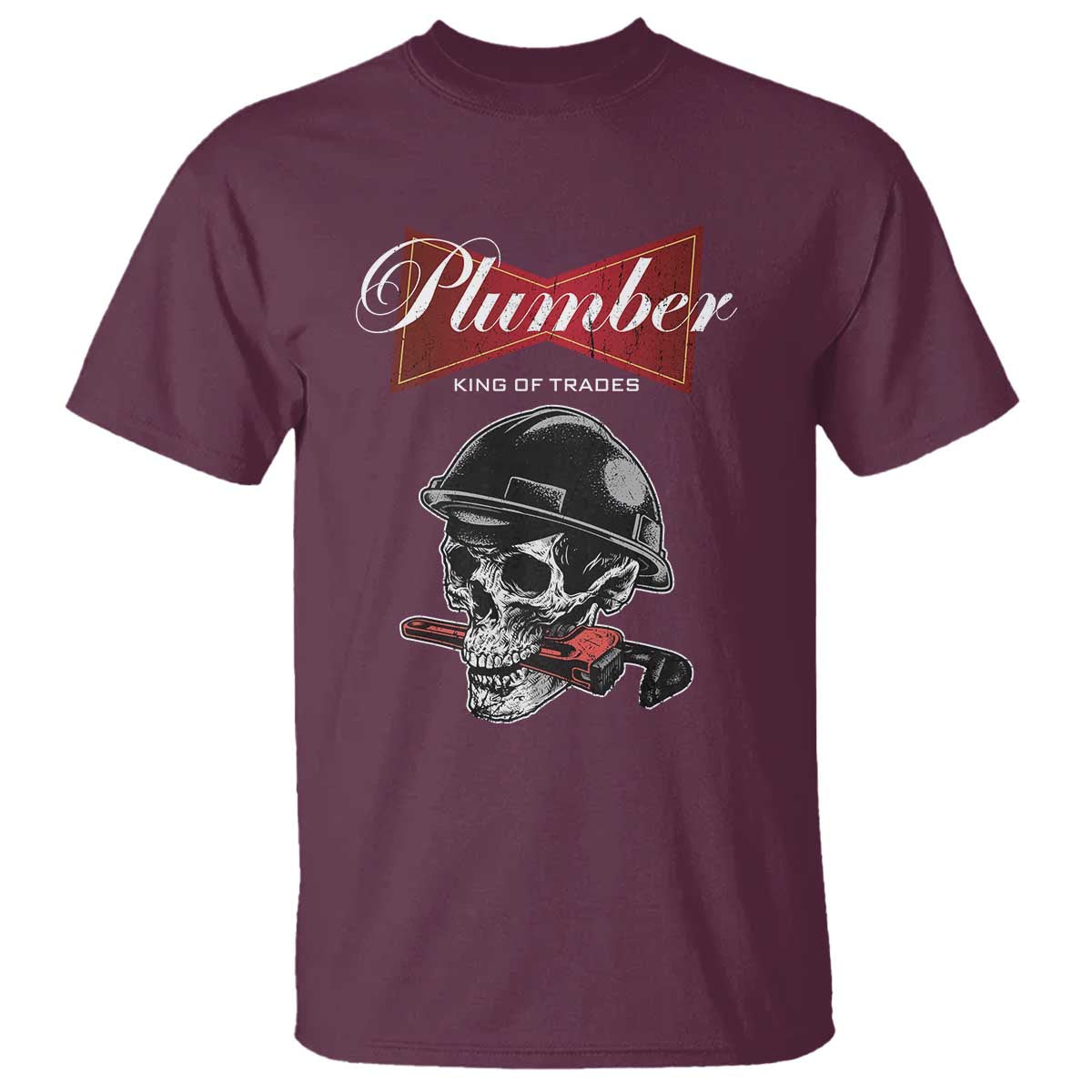 Plumber Plumbing Skull T Shirt King Of Trades - Wonder Print Shop