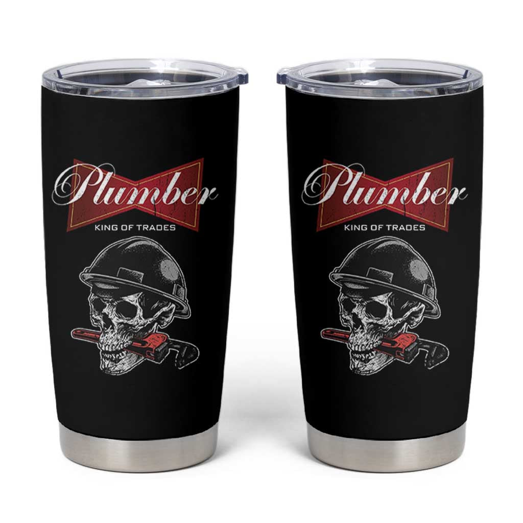Plumber Plumbing Skull Tumbler Cup King Of Trades