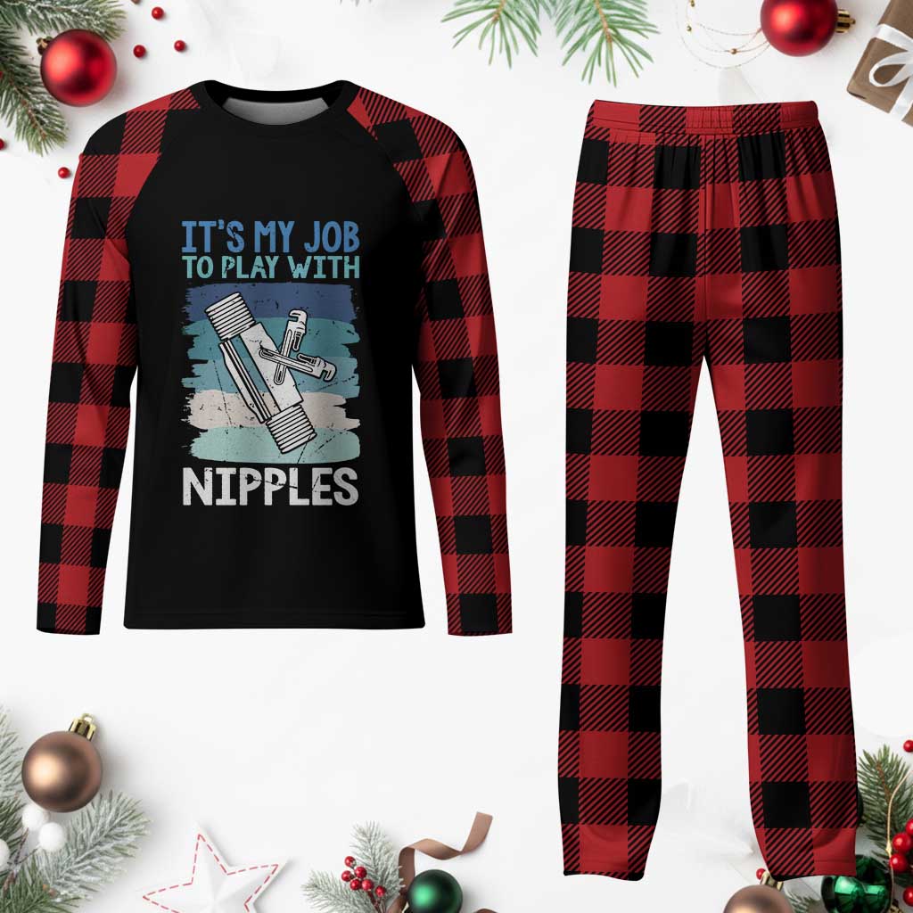 Funny Plumber Plumbing Plaid Pajama Set It Is My Job To Play With Nipples - Wonder Print Shop