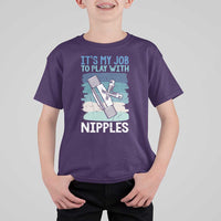 Funny Plumber Plumbing T Shirt For Kid It Is My Job To Play With Nipples - Wonder Print Shop