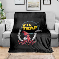 Funny Plumbing Plumber Throw Blanket It Is A Trap - Wonder Print Shop