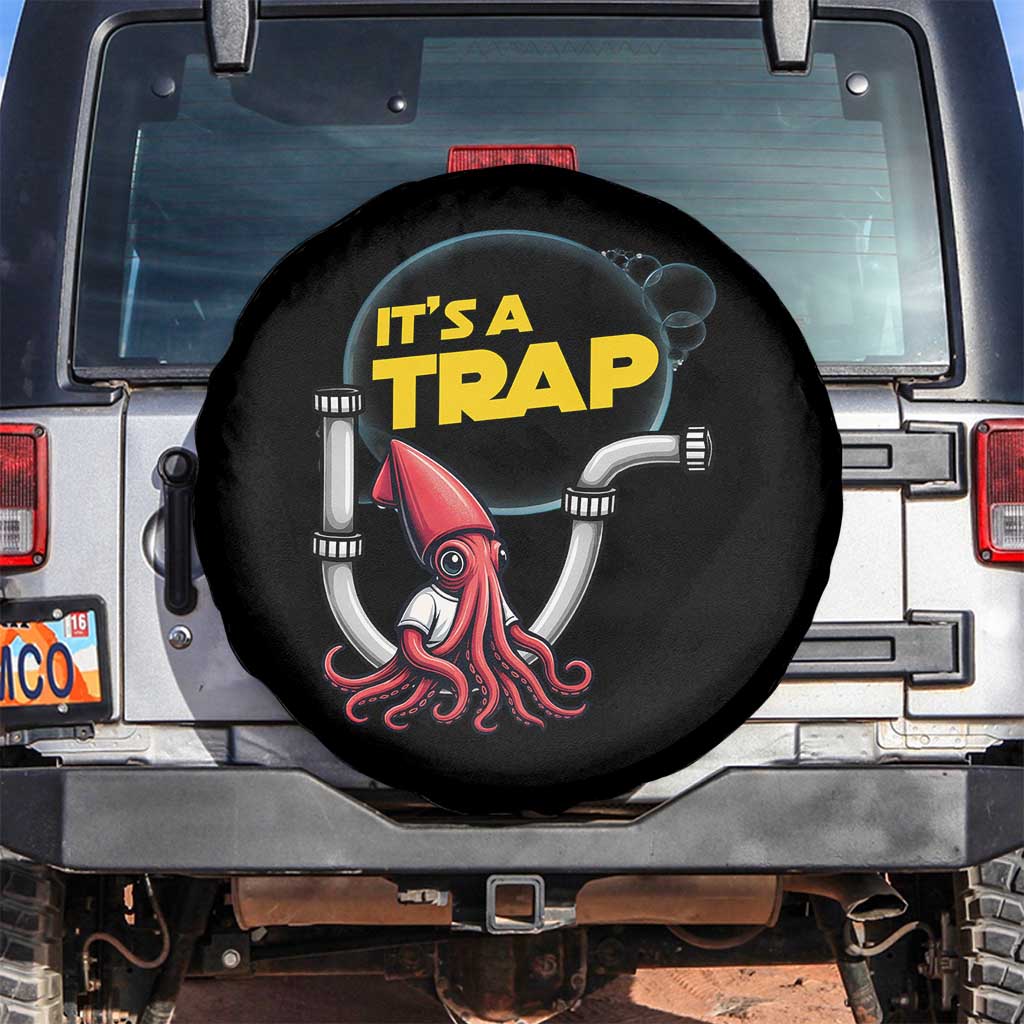 Funny Plumbing Plumber Spare Tire Cover It Is A Trap - Wonder Print Shop