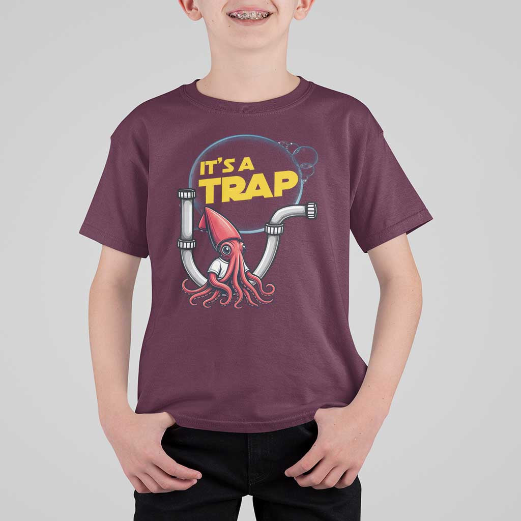 Funny Plumbing Plumber T Shirt For Kid It Is A Trap - Wonder Print Shop