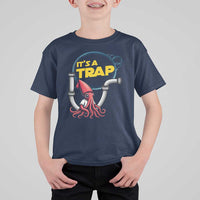 Funny Plumbing Plumber T Shirt For Kid It Is A Trap - Wonder Print Shop