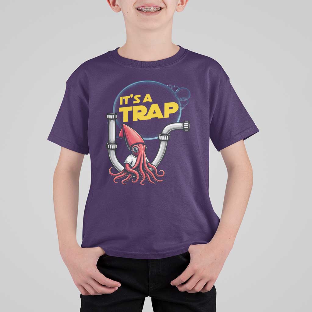 Funny Plumbing Plumber T Shirt For Kid It Is A Trap - Wonder Print Shop