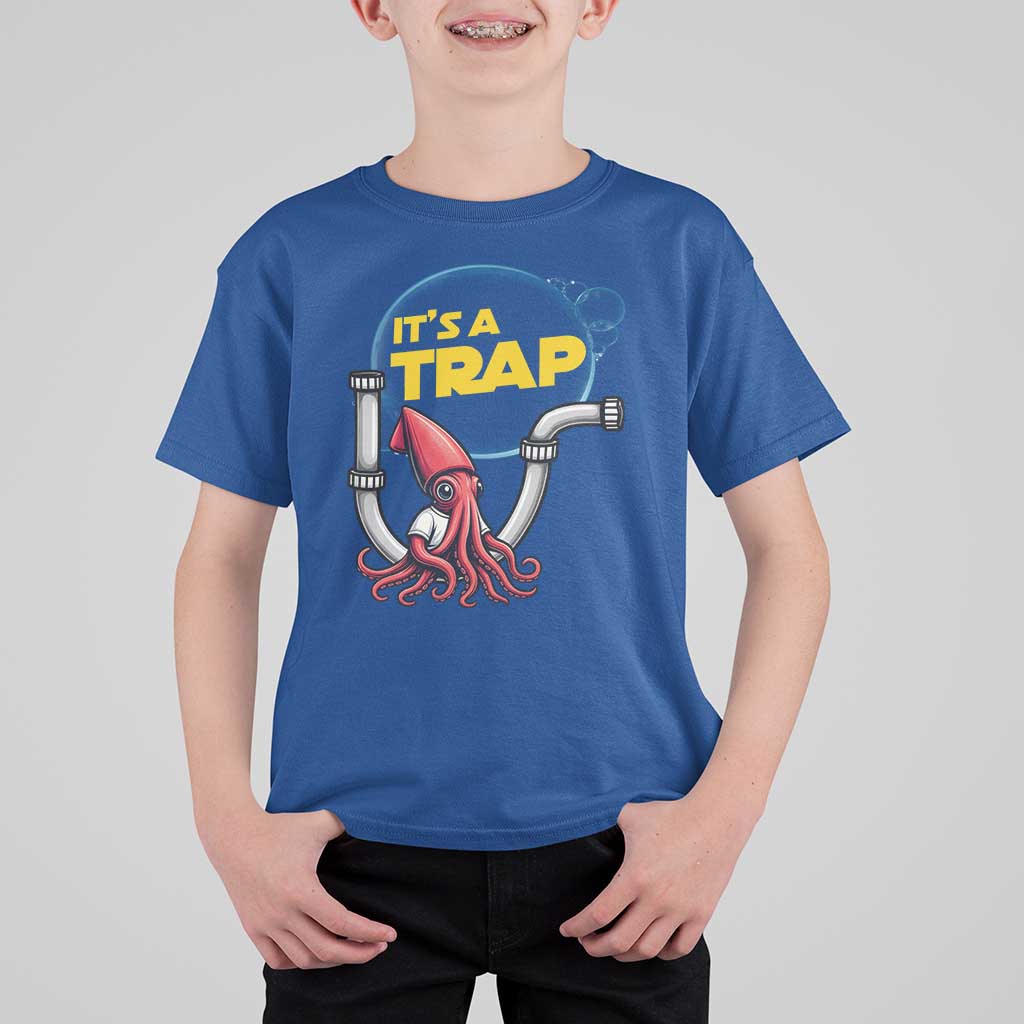 Funny Plumbing Plumber T Shirt For Kid It Is A Trap - Wonder Print Shop