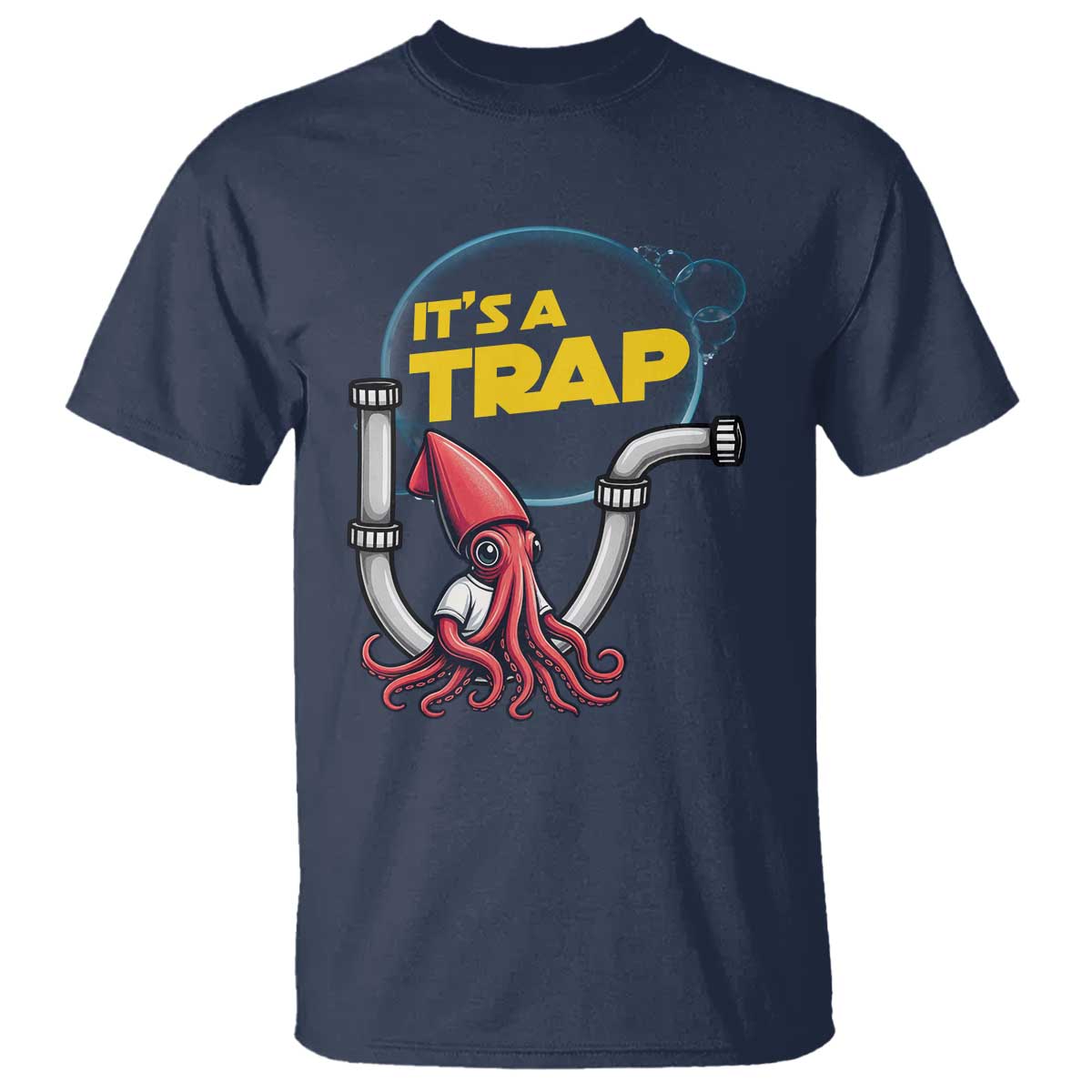 Funny Plumbing Plumber T Shirt It Is A Trap - Wonder Print Shop