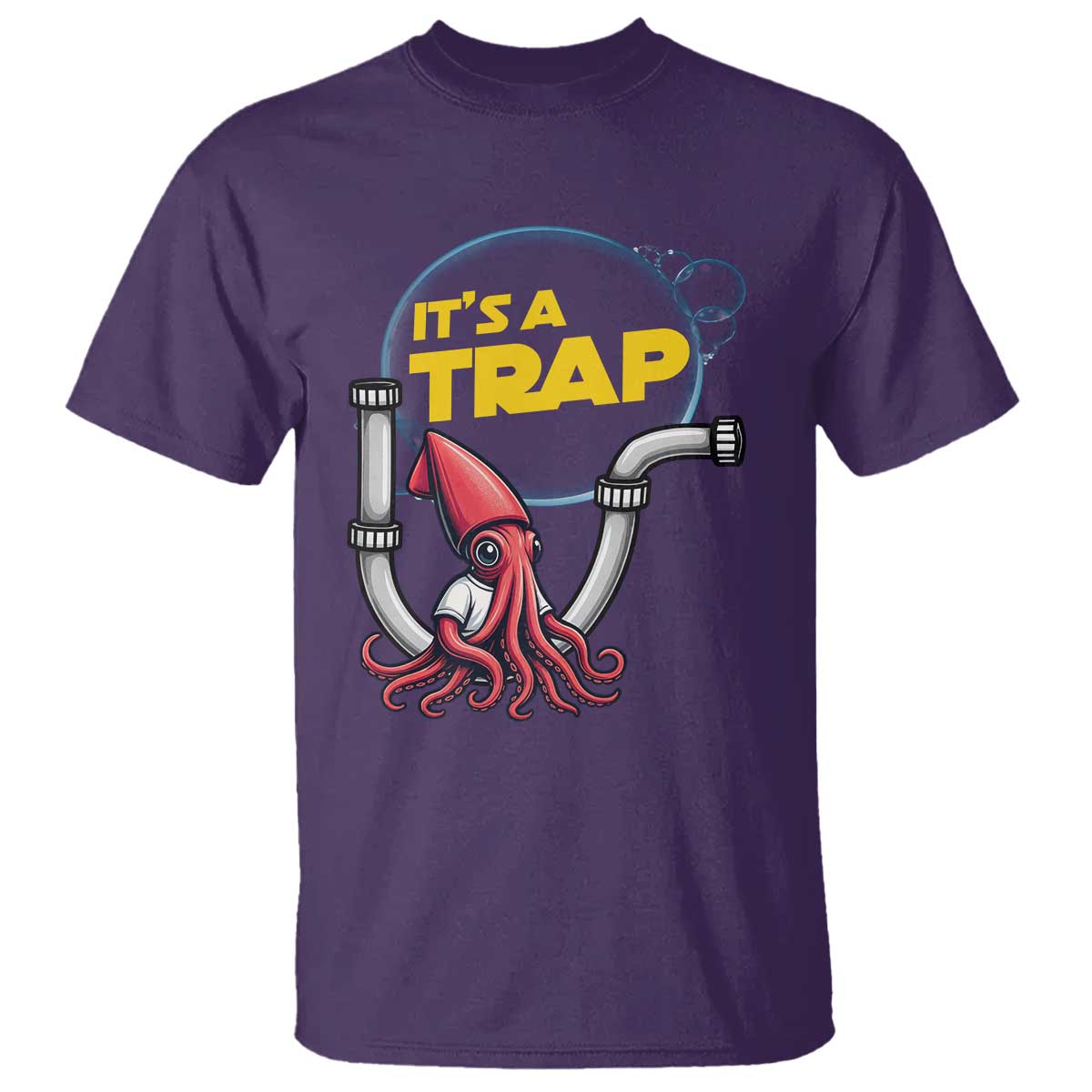Funny Plumbing Plumber T Shirt It Is A Trap - Wonder Print Shop
