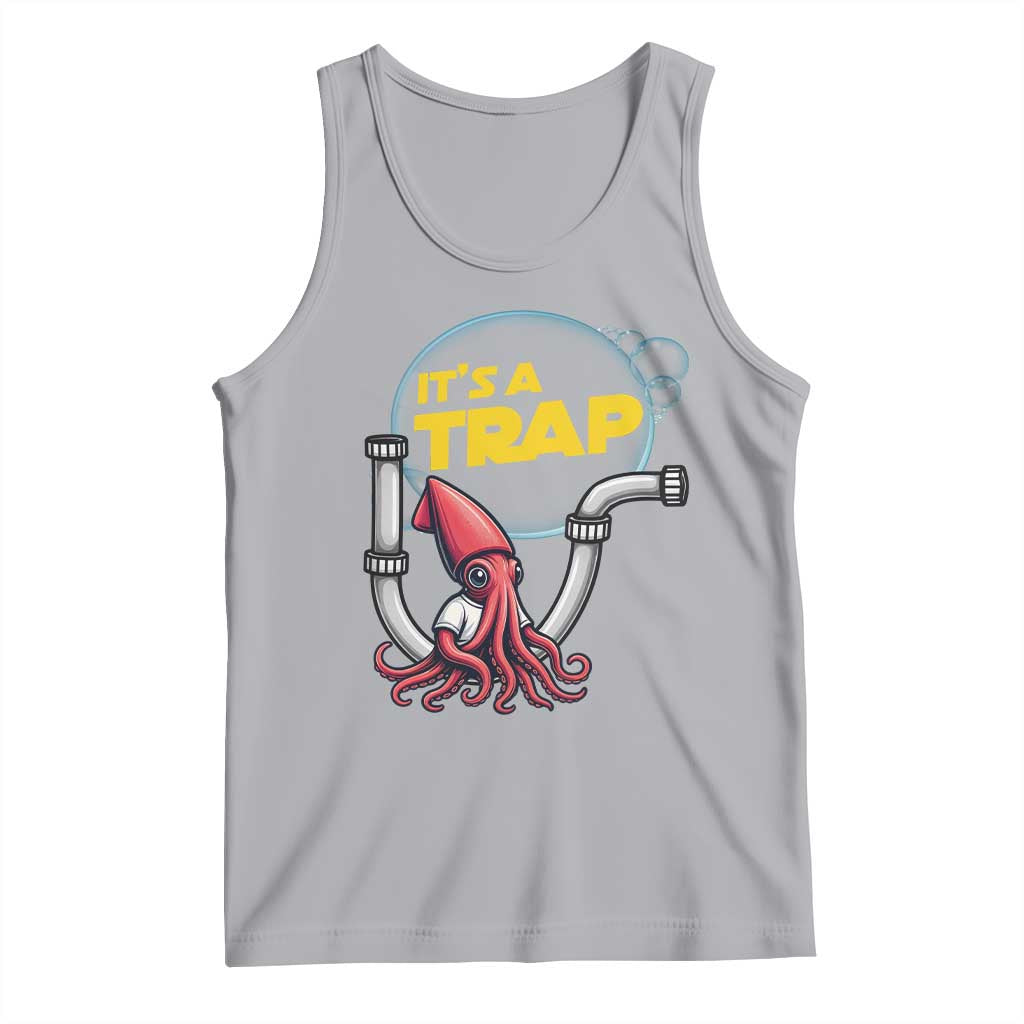 Funny Plumbing Plumber Tank Top It Is A Trap - Wonder Print Shop
