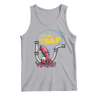Funny Plumbing Plumber Tank Top It Is A Trap - Wonder Print Shop