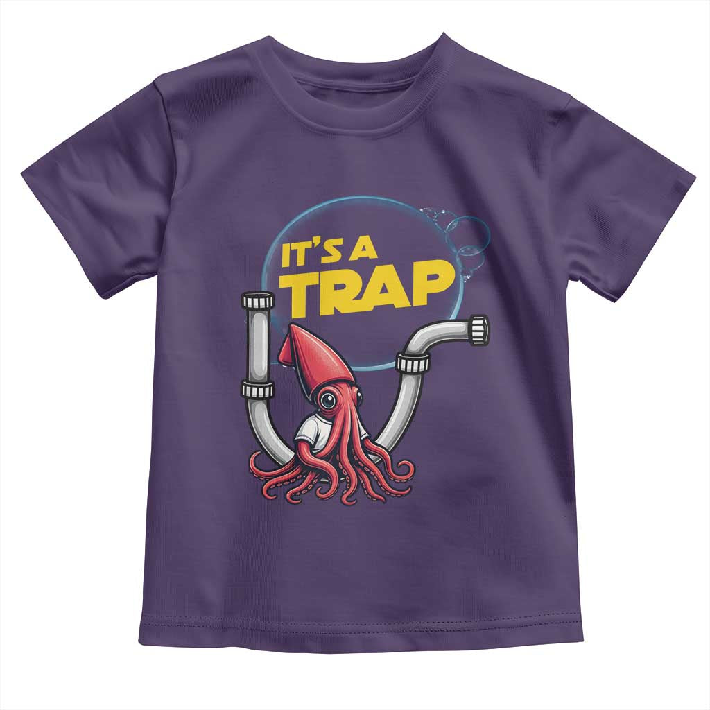 Funny Plumbing Plumber Toddler T Shirt It Is A Trap - Wonder Print Shop