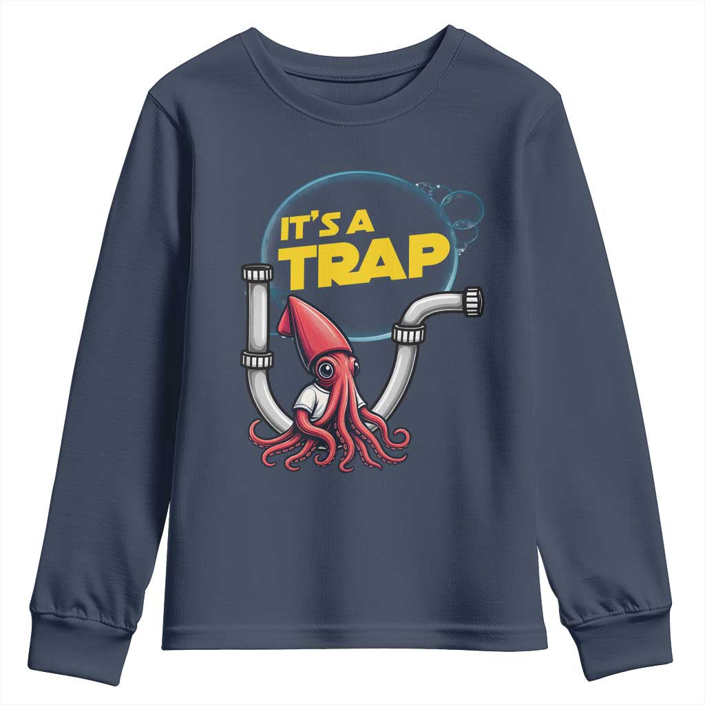 Funny Plumbing Plumber Youth Sweatshirt It Is A Trap - Wonder Print Shop