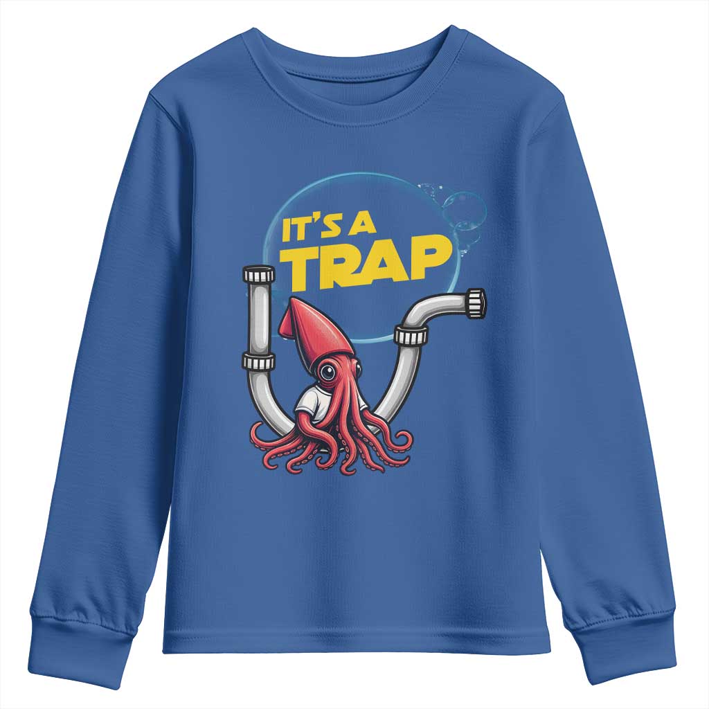 Funny Plumbing Plumber Youth Sweatshirt It Is A Trap - Wonder Print Shop