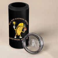 Funny Electrician 4 in 1 Can Cooler Tumbler This Electrician Will Work For Tacos