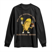 Funny Electrician Long Sleeve Shirt This Electrician Will Work For Tacos - Wonder Print Shop