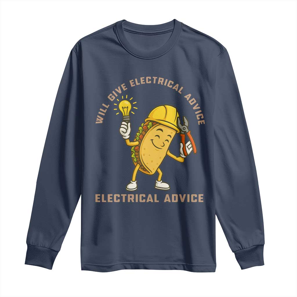 Funny Electrician Long Sleeve Shirt This Electrician Will Work For Tacos - Wonder Print Shop
