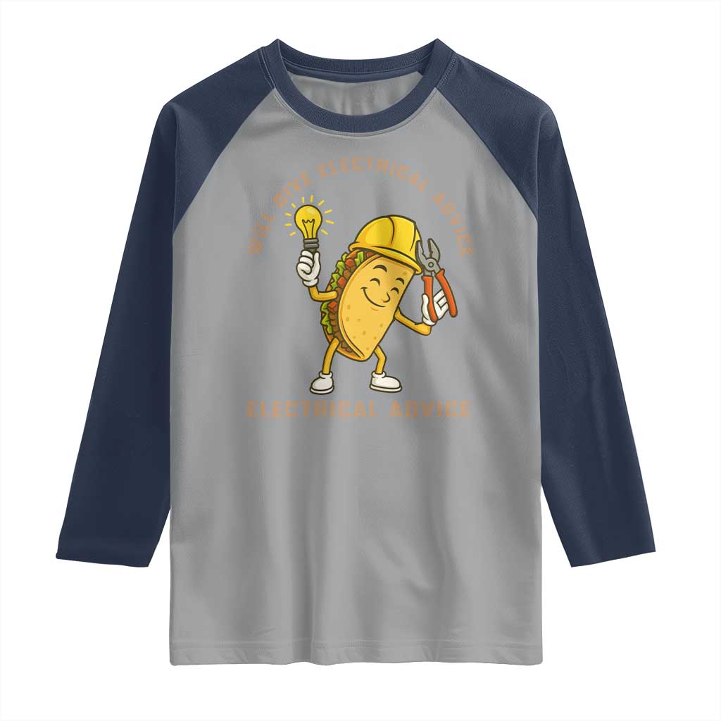 Funny Electrician Raglan Shirt This Electrician Will Work For Tacos - Wonder Print Shop
