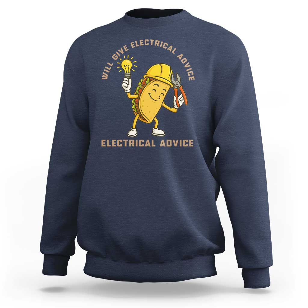 Funny Electrician Sweatshirt This Electrician Will Work For Tacos - Wonder Print Shop