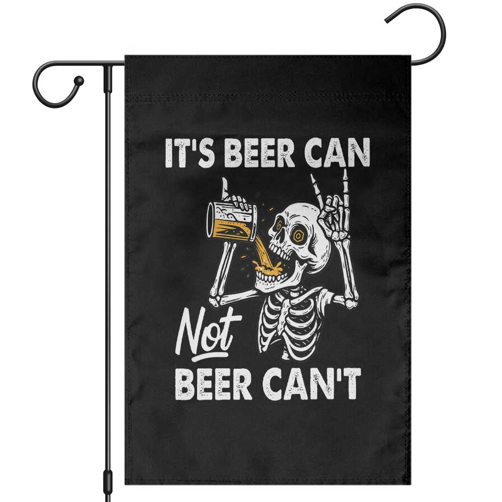 Funny Skeleton Beer Garden Flag It Is Beer Can Not Beer Can Not - Wonder Print Shop