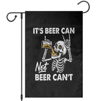 Funny Skeleton Beer Garden Flag It Is Beer Can Not Beer Can Not - Wonder Print Shop