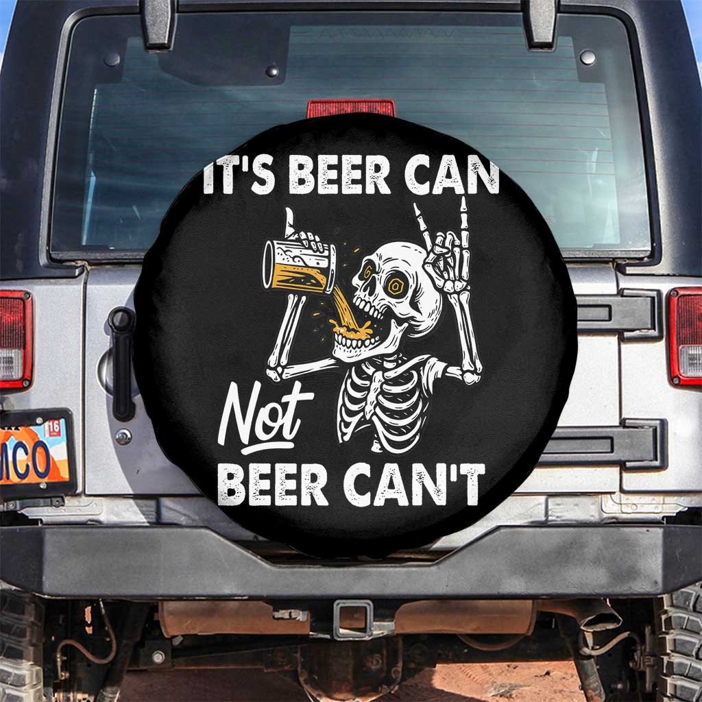 Funny Skeleton Beer Spare Tire Cover It Is Beer Can Not Beer Can Not - Wonder Print Shop