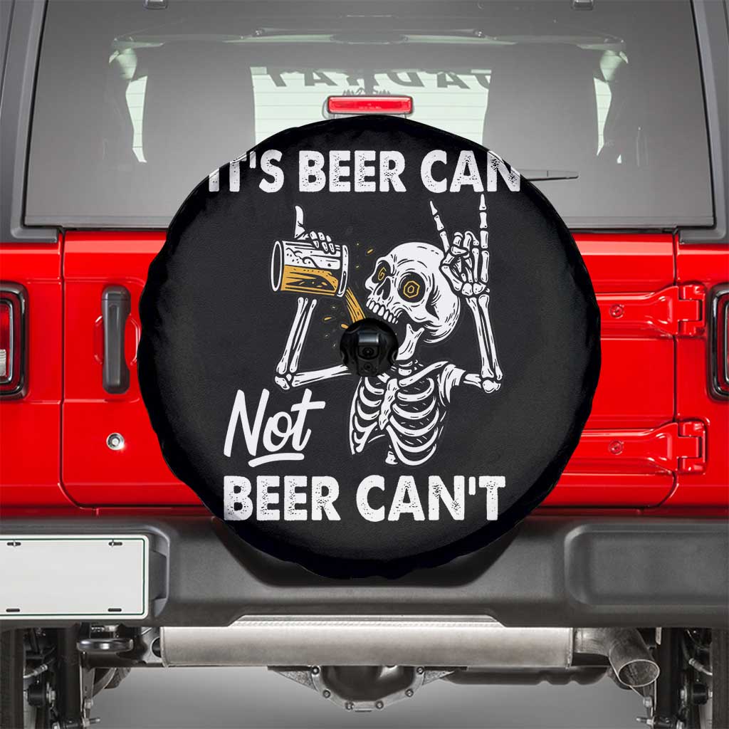 Funny Skeleton Beer Spare Tire Cover It Is Beer Can Not Beer Can Not - Wonder Print Shop