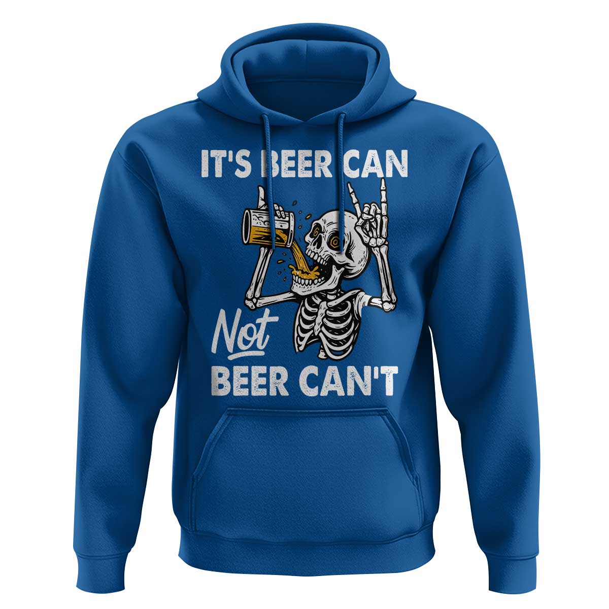 Funny Skeleton Beer Hoodie It Is Beer Can Not Beer Can Not - Wonder Print Shop