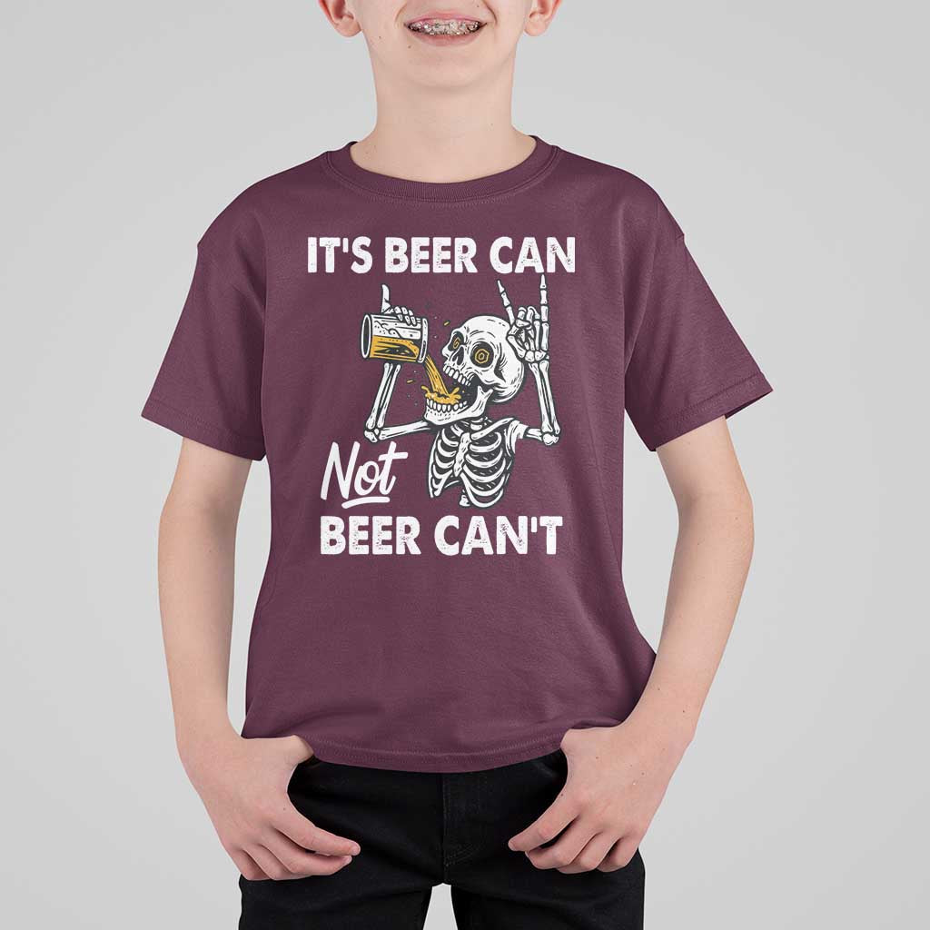 Funny Skeleton Beer T Shirt For Kid It Is Beer Can Not Beer Can Not - Wonder Print Shop
