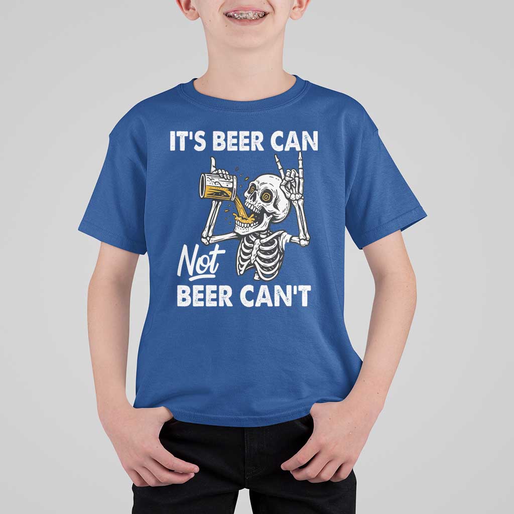Funny Skeleton Beer T Shirt For Kid It Is Beer Can Not Beer Can Not - Wonder Print Shop