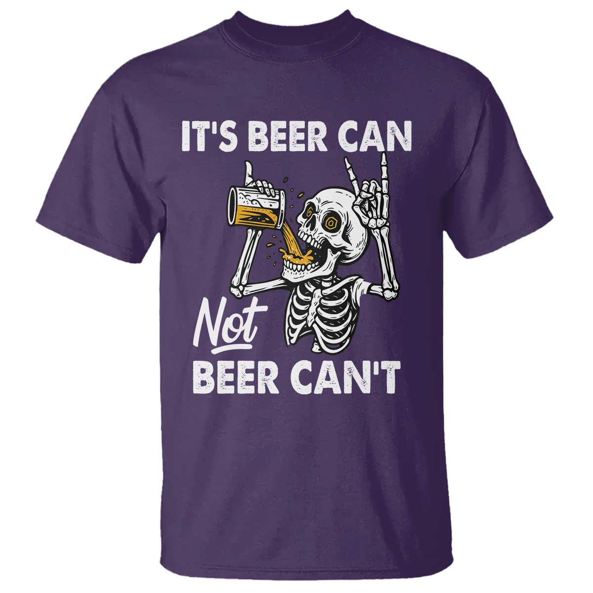 Funny Skeleton Beer T Shirt It Is Beer Can Not Beer Can Not - Wonder Print Shop