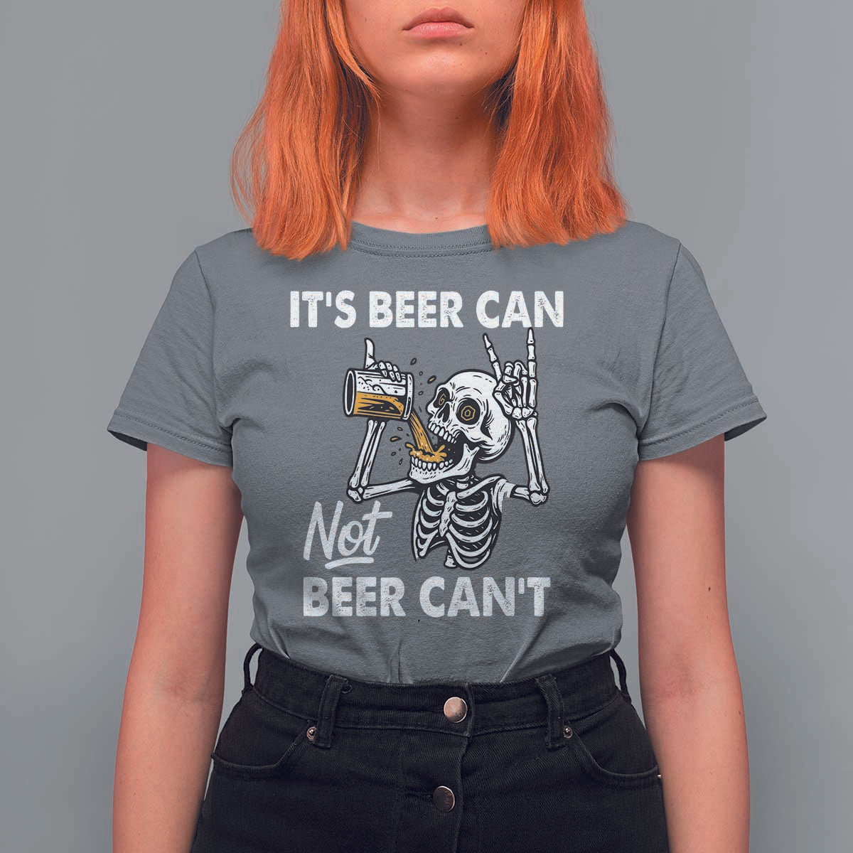 Funny Skeleton Beer T Shirt For Women It Is Beer Can Not Beer Can Not - Wonder Print Shop