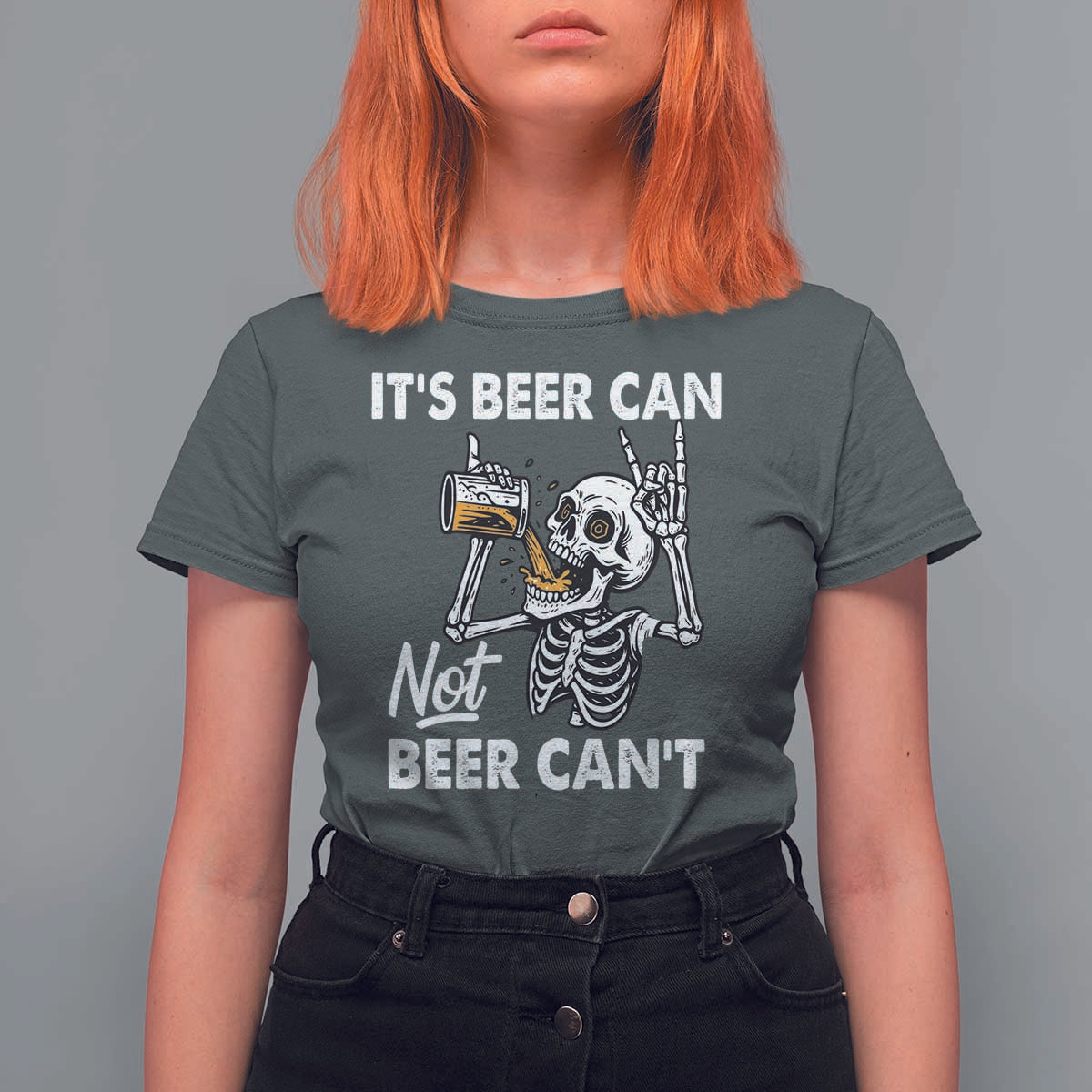 Funny Skeleton Beer T Shirt For Women It Is Beer Can Not Beer Can Not - Wonder Print Shop