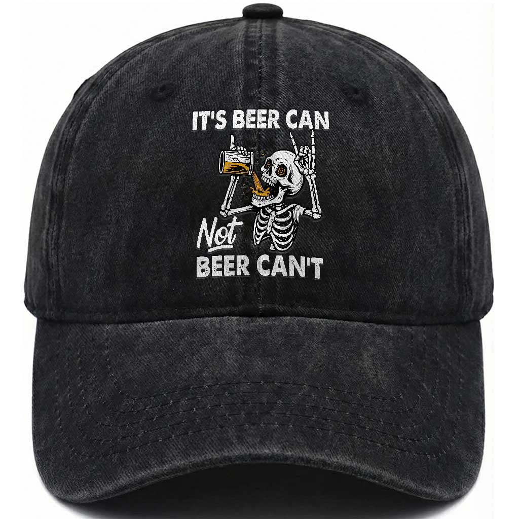 Funny Skeleton Beer Washed Cotton Baseball Cap It Is Beer Can Not Beer Can Not