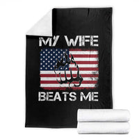Funny Husband Sarcastic Throw Blanket American Flag My Wife Beats Me - Wonder Print Shop