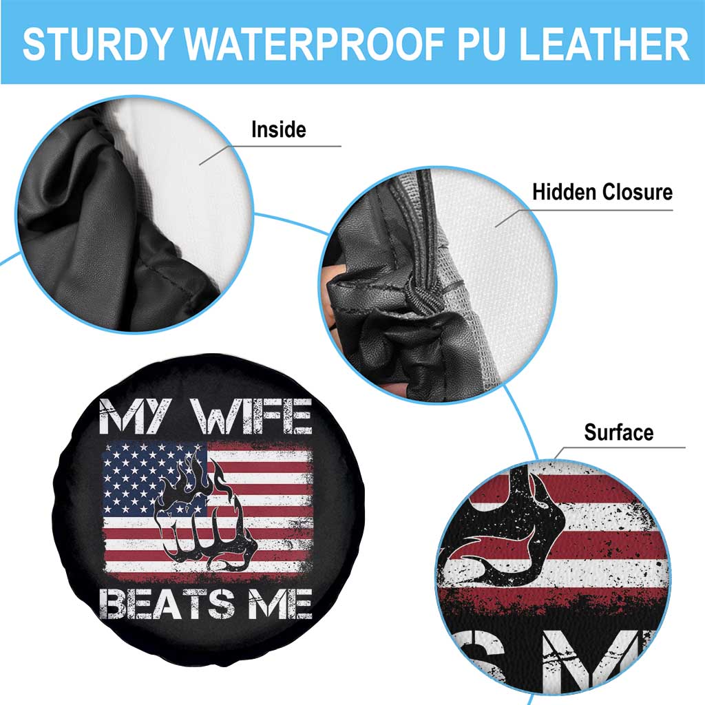 Funny Husband Sarcastic Spare Tire Cover American Flag My Wife Beats Me - Wonder Print Shop