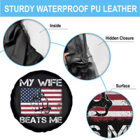 Funny Husband Sarcastic Spare Tire Cover American Flag My Wife Beats Me - Wonder Print Shop