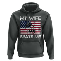 Funny Husband Sarcastic Hoodie American Flag My Wife Beats Me - Wonder Print Shop