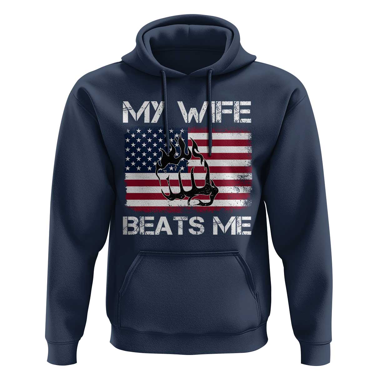 Funny Husband Sarcastic Hoodie American Flag My Wife Beats Me - Wonder Print Shop